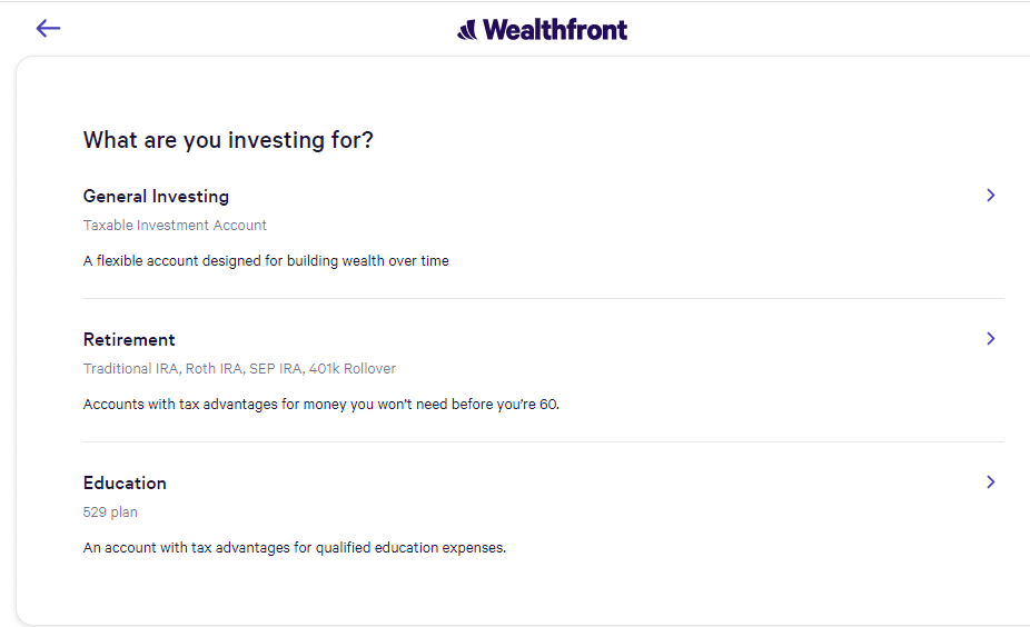 For opening an investing account, the platform asks about your investing goal